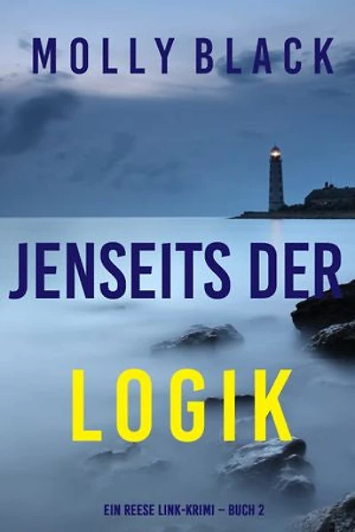 Jenseits der logik (Ein Reese Link-Krimi Buch 2)