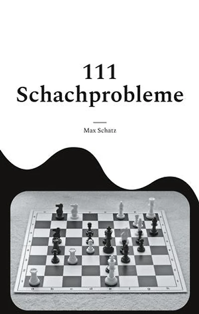 111 Schachprobleme