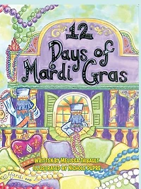 12 Days of Mardi Gras
