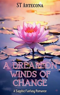 A Dream on Winds of Change: The World of Edhun, #1