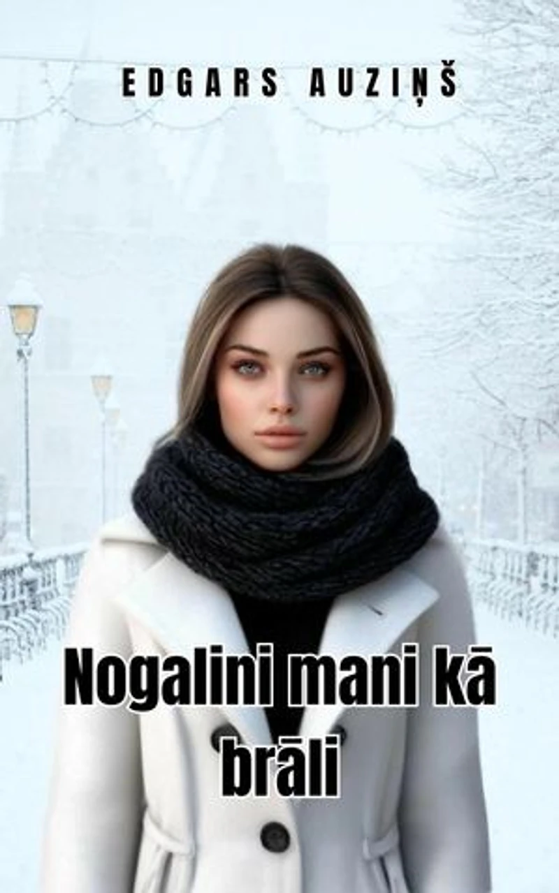 Nogalini mani kā brāli