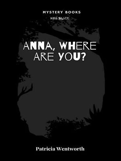 Anna, Where Are You?