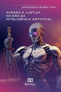 Acesso à Justiça na Era da Inteligência Artificial