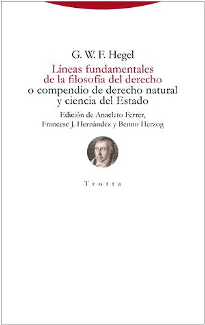 Líneas fundamentales de la filosofía del derecho: o compendio de derecho natural y ciencia del Estado