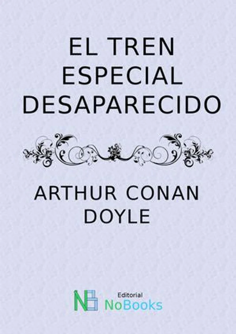 El tren especial desaparecido