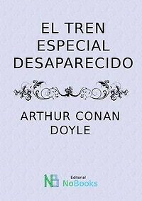 El tren especial desaparecido