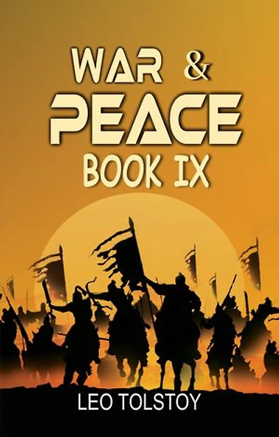War And Peace Book IX