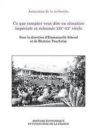 Ce que compter veut dire en situation impériale et coloniale XIXe‑XXe siècle