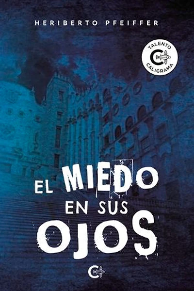 El miedo en sus ojos