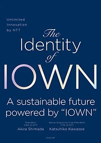The Identity of IOWN: Unlimited Innovation by NTT