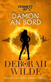 Dämon an Bord: Enemies-to-Lovers Urban Fantasy