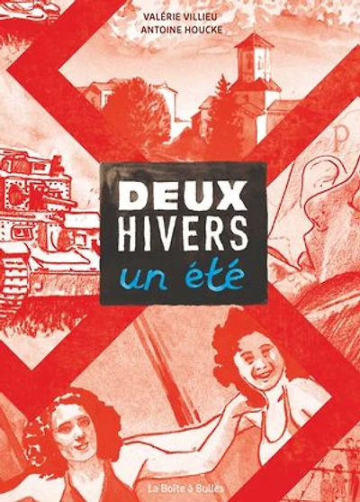 Deux hivers, un été