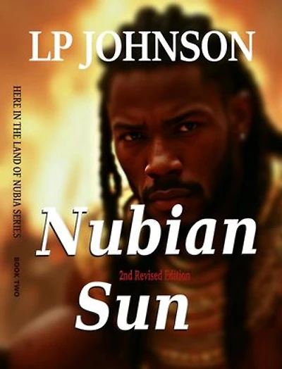 Nubian Sun: In The Land Of Nubia, #2