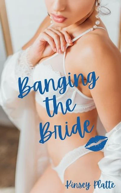 Banging the Bride