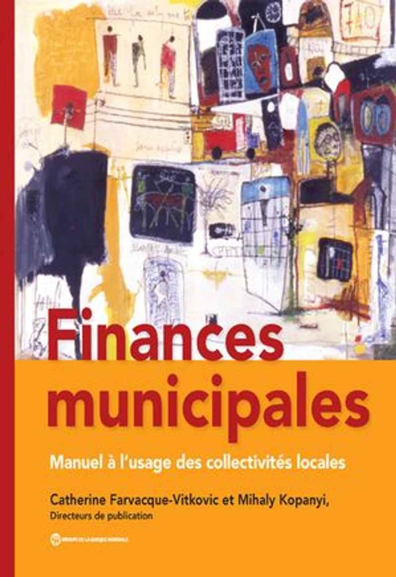 Finances municipales: Manuel à l'usage des collectivités locales