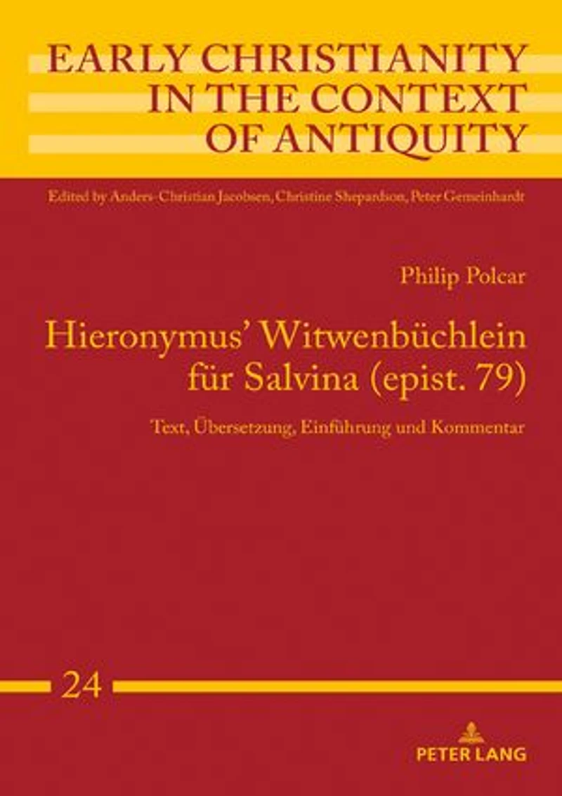 Hieronymus' Witwenbuechlein fuer Salvina (epist. 79): Text, Uebersetzung, Einfuehrung und Kommentar