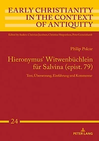 Hieronymus' Witwenbuechlein fuer Salvina (epist. 79): Text, Uebersetzung, Einfuehrung und Kommentar