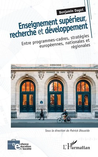 Enseignement supérieur, recherche et développement: Entre programmes-cadres, stratégies européennes, nationales et régionales