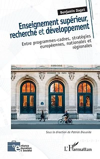 Enseignement supérieur, recherche et développement: Entre programmes-cadres, stratégies européennes, nationales et régionales