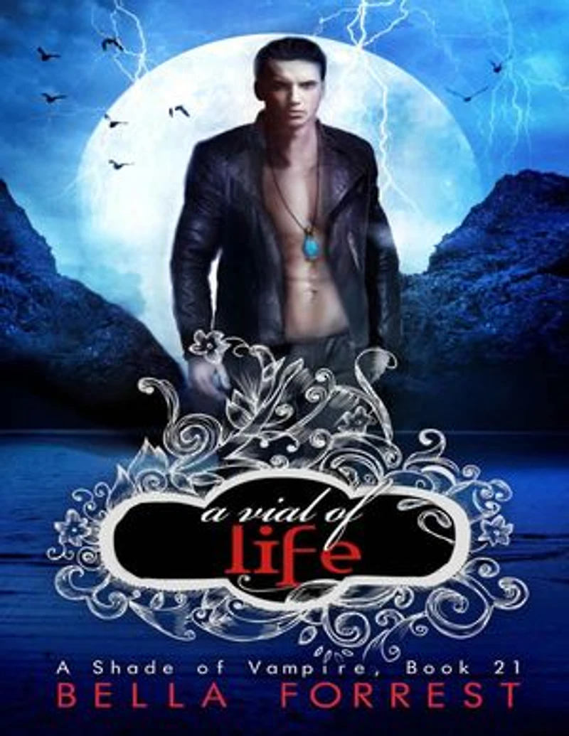 A Vial of Life: A Shade of Vampire Book 21
