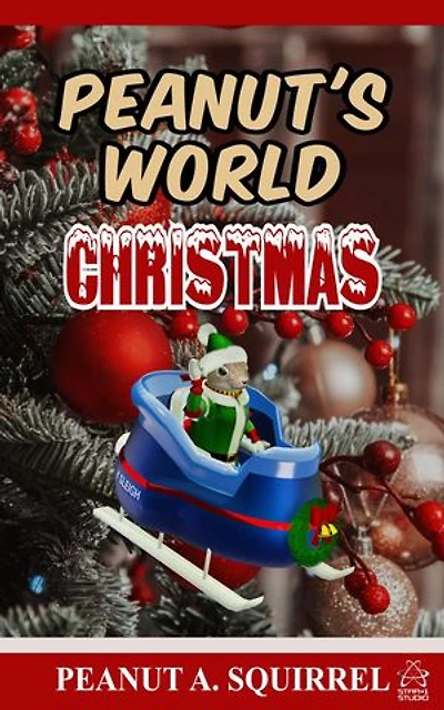 Peanut's World: Christmas: Peanut's World, #4