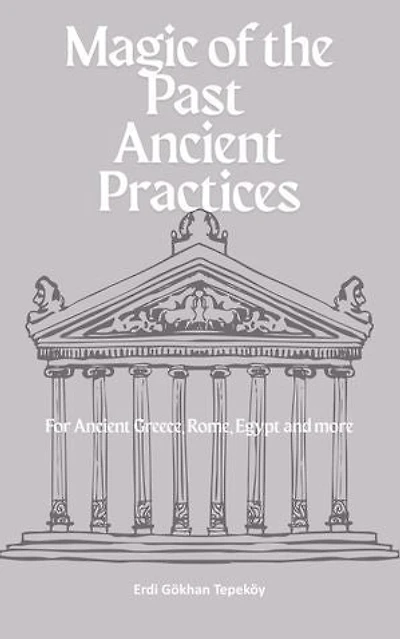Magic of the Past-Ancient Practices
