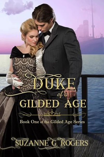 Duke of a Gilded Age: The Gilded Age, #1