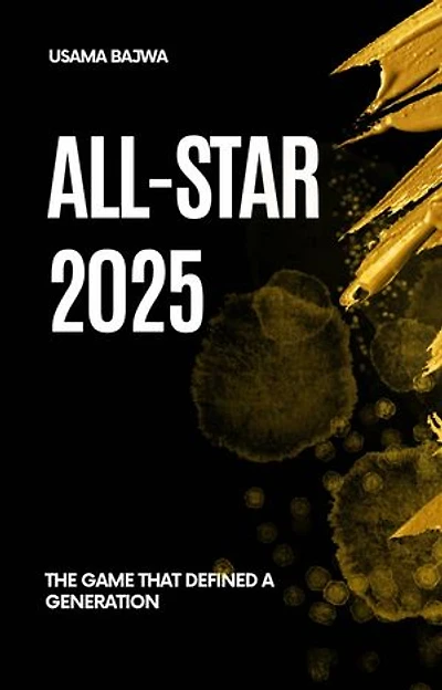 All-Star 2025: The Game That Defined a Generation