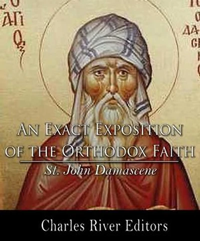 An Exact Exposition of the Orthodox Faith