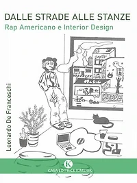 Dalle Strade alle Stanze: Rap Americano e Interior Design