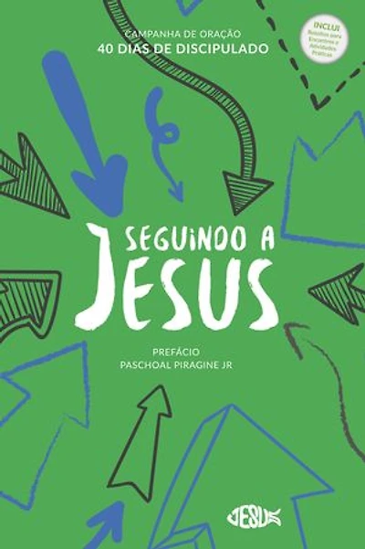 Seguindo a Jesus 40 Dias de Discipulado