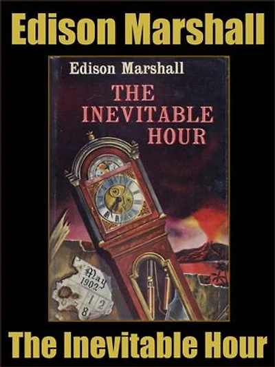 The Inevitable Hour: A Novel of Martinique
