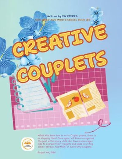 Kids Read and Write Series Book #3 Creative Couplets: (A Writing Book for Kids)
