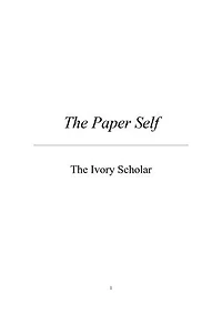 The Paper Self: The Fiction of The File