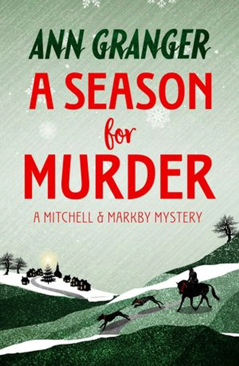 A Season for Murder (Mitchell & Markby 2): A witty English village whodunit of mystery and intrigue