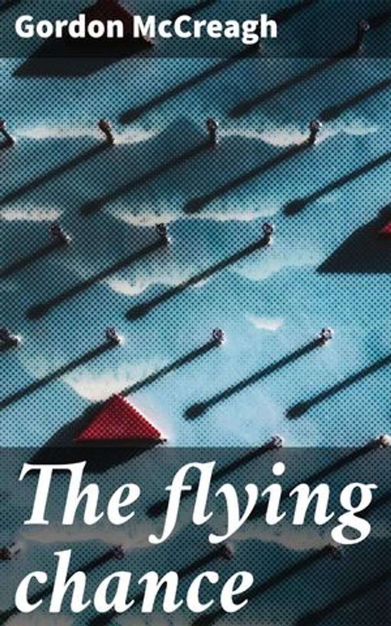 The flying chance: A Jungle Adventure of Courage and Survival