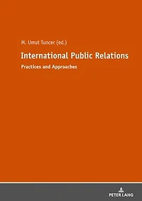 International Public Relations: Practices and Approaches
