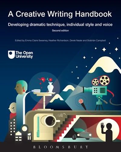 A Creative Writing Handbook: Developing Dramatic Technique, Individual Style and Voice