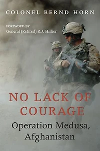No Lack of Courage: Operation Medusa, Afghanistan
