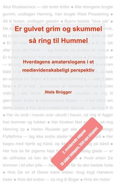 Er gulvet grim og skummel, så ring til Hummel: Hverdagens amatørslogans i et medievidenskabeligt perspektiv