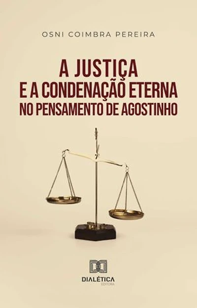 A justiça e a condenação eterna no pensamento de Agostinho