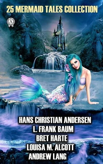 25 Mermaid Tales Collection