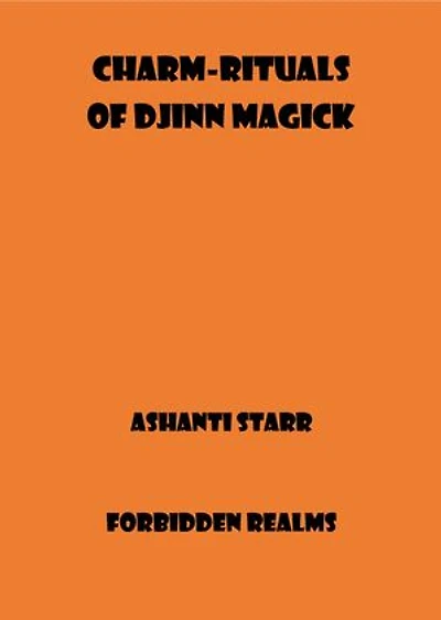 Charm-Rituals of Djinn Magick