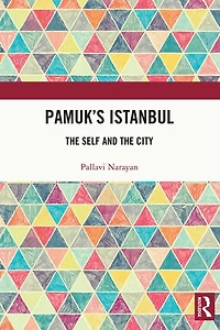Pamuk's Istanbul: the Self and City
