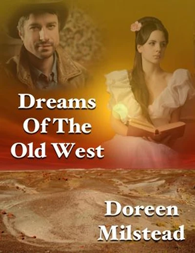 Dreams of the Old West