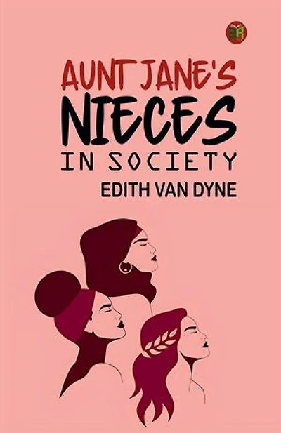 Aunt Jane's Nieces in Society