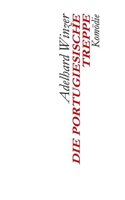 Die Portugiesische Treppe: Komödie