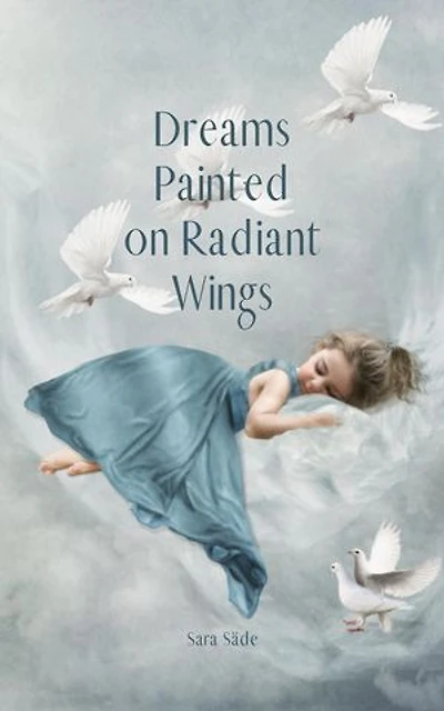 Dreams Painted on Radiant Wings