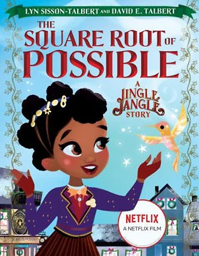 The Square Root Of Possible: A Jingle Jangle Story