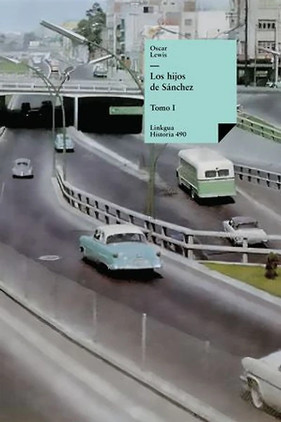 Los hijos de Sánchez: Tomo I